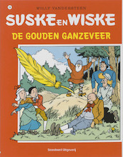 Gouden ganzeveer - Willy Vandersteen (ISBN 9789002147548)