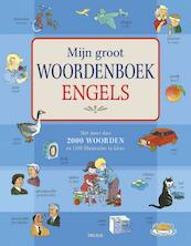 Mijn groot woordenboek Engels - Ellen Wales Walpole (ISBN 9789044733488)