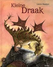 Kleine Draak - Lieve Baeten (ISBN 9789022326466)