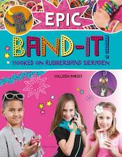 Band-it hooked EPIC - Colleen Dorsey (ISBN 9789043917421)