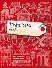 Mijn reis - Monique Hagen (ISBN 9789045112404)