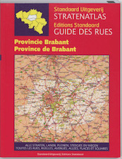 Stratenatlas provincie Brabant = Guide des rues province de Brabant - (ISBN 9789002221569)