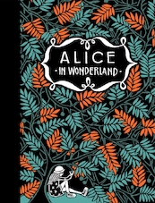 De avonturen van Alice in Wonderland - Lewis Carroll (ISBN 9789025770358)