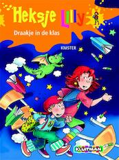 Heksje Lilly Draakje in de klas - Knister (ISBN 9789020683110)