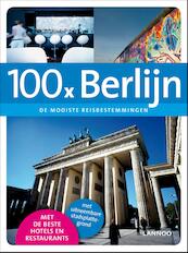 100 x Berlijn - Erwin de Decker, Peter Jacobs (ISBN 9789020997095)