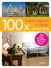 100x stijlvol logeren in België onder de 75 euro - Erwin De Decker (ISBN 9789020987683)