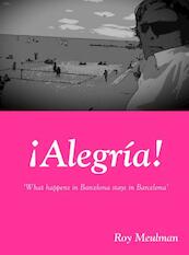 Alegria - Roy Meulman (ISBN 9789402120943)