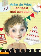 Een feest met een stunt - Anke de Vries (ISBN 9789048700752)