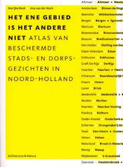 Het ene gebied is het andere niet - M. Beek, A. van der Mark, N. de Vreeze (ISBN 9789076863993)