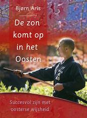 De zon komt op in het oosten - Bjorn Aris, Bjørn Aris (ISBN 9789020204810)