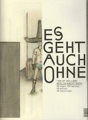 Es geht auch ohne - Ton of Holland (ISBN 9789491196140)