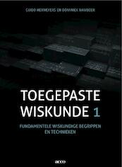 Toegepaste wiskunde 1 - Guido Herweyers, Dominiek Ramboer (ISBN 9789033478147)