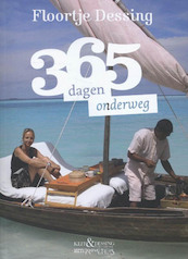 365 dagen onderweg - Floortje Dessing (ISBN 9789044624434)