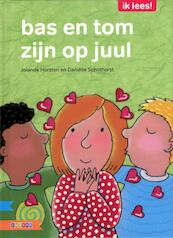 bas en tom zijn op juul - Jolanda Horsten (ISBN 9789048709878)