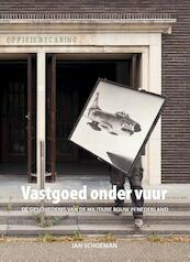 Vastgoed onder vuur - Jan Schoeman (ISBN 9789082080049)