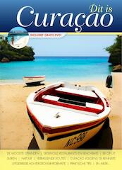 Dit is Curacao - Peter van Mastrigt, Alec Steevels (ISBN 9789081220835)