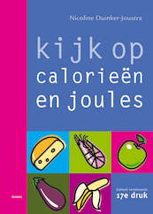 Kijk op calorieen en joules - Nicoline Duinker-Joustra (ISBN 9789066113602)