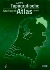 ANWB Topografische atlas Groningen - (ISBN 9789018023638)