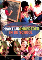 Praktijkonderzoek in de school - Cyrilla van der Donk, Bas van Lanen (ISBN 9789046903001)