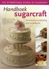 Handboek taartdecoraties - Nicholas Lodge, Janice Murfitt, Ann Baber, Lindsay John Bradshaw, Anne Smith, Cynthia Venn (ISBN 9789048305391)