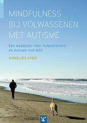 Mindfulness bij volwassenen met autisme - Annelies Spek (ISBN 9789079729333)