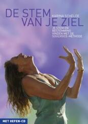 De stem van je ziel - Karina Schelde (ISBN 9789069638584)