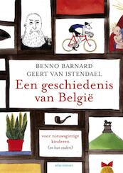 Een geschiedenis van Belgie - Geert van Istendael, Benno Barnard (ISBN 9789045021652)