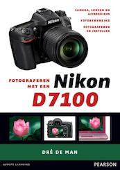 Fotograferen met een nikon d7100 - Dre de Man (ISBN 9789043029810)