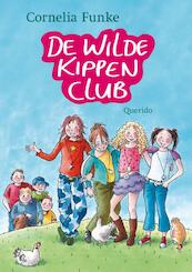 De Wilde Kippen Club - Cornelia Funke (ISBN 9789045102900)