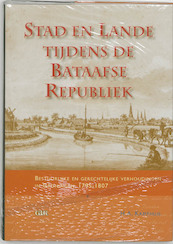 Stad en lande tijdens de Bataafse Republiek - H.A. Kamphuis (ISBN 9789023240808)