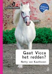 Gaat Vicca het redden? - Netty van Kaathoven (ISBN 9789463240031)