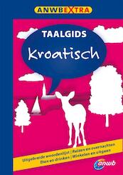 ANWB Taalgids Kroatisch - Hans Hoogendoorn, Desa Van Der Lugt-Korolije (ISBN 9789018029708)