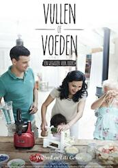 Vullen of voeden - Wilfred Genee, Lili Genee (ISBN 9789038898810)