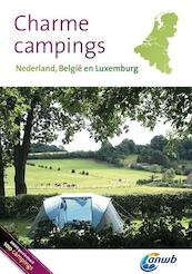 Charmecampings Nederland, België en Luxemburg - (ISBN 9789018037178)