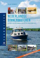 Vaarwijzer Nederlandse binnenwateren - Frank Koorneef (ISBN 9789064106125)