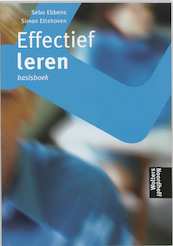 Effectief leren Basisboek - S. Ebbens, S. Ettekoven (ISBN 9789001307523)