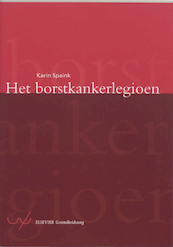 Het borstkankerlegioen@ - Karin Spaink (ISBN 9789035231627)