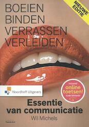 Essentie van communicatie - Wil Michels (ISBN 9789001818975)