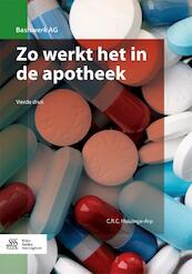 Zo werkt het in de apotheek - C.R.C. Huizinga-Arp (ISBN 9789036810654)