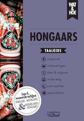 Hongaars - Wat & Hoe taalgids (ISBN 9789021574905)