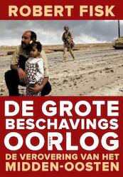 De grote beschavingsoorlog - Robert Fisk (ISBN 9789026324628)