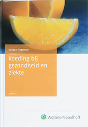 Voeding bij gezondheid en ziekte - N. Stegeman (ISBN 9789001606282)