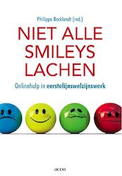 Niet alle smileys lachen - (ISBN 9789033484865)