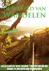 Wereld van Wandelen / Editie 04 2016 - Don Muschter (ISBN 9789492305473)