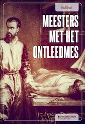 Meesters let het ontleedmes - Paul Broos (ISBN 9789059085527)