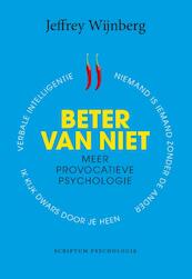 Beter van niet - Jeffrey Wijnberg (ISBN 9789055949816)