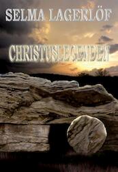 Christuslegenden - Selma Lagerlöf (ISBN 9789082570304)