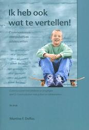 Ik heb ook wat te vertellen - Martine Delfos (ISBN 9789088507069)