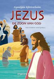 Jezus de Zoon van God - Joy Melissa Jensen (ISBN 9789060677063)