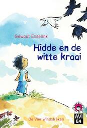 Hidde en de witte kraai - Géwout Esselink (ISBN 9789051163513)